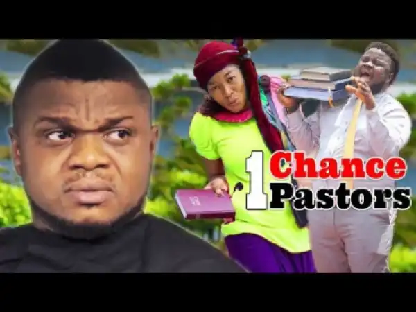 One Chance Pastors 3 & 4 - 2019